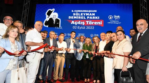 Muratpaşa Belediyesi'nin Süleyman Demirel Parkı'nın açılışında büyük buluşma