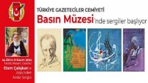Türkiye Gazeteciler Cemiyeti Basın Müzesi'nde sergiler başlıyor