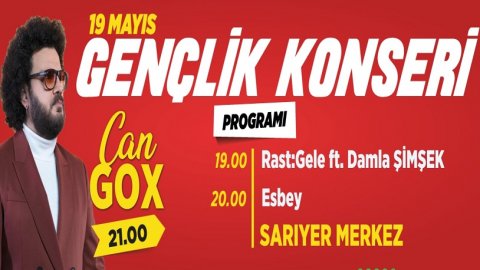 Sarıyer Belediyesi 19 Mayıs'ı Can Gox konseri ile kutlayacak