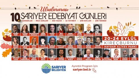Sarıyer Belediyesi'nin Uluslararası 10. Sarıyer Edebiyat Günleri başlıyor