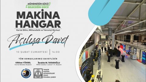 Kartal Belediyesi'nin Makina Hangar-Bilim, Mühendislik ve Teknoloji Merkezi açılıyor