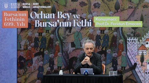 Bursa Büyükşehir Belediyesi'nden 'Orhan Bey ve Bursa'nın Fethi' söyleşisi