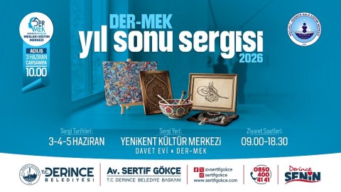 DER-MEK’te bir yılın emeği sergiye dönüşüyor