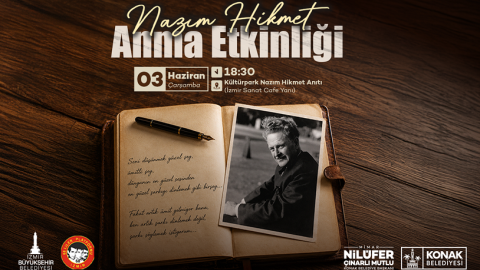 Konak Belediyesi Nazım Hikmet ve Ahmed Arif'i anacak 