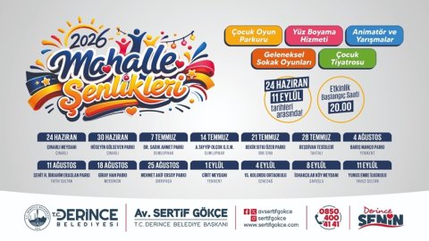 Derince Belediyesi'nden Mahalle Şenlikleri Başlıyor