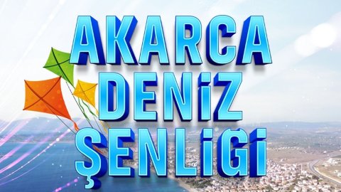 Seferihisar Belediyesi'nin Akarca Deniz Şenliği başlıyor