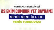Konyaaltı Belediyesi'nden 29 Ekim dolayısıyla tenis turnuvası