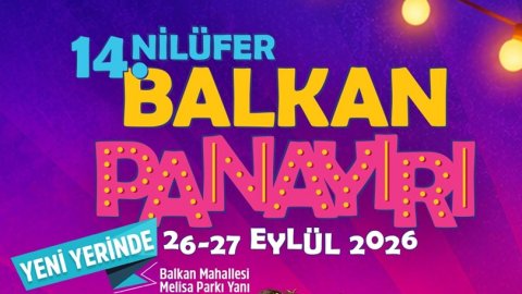 14. Nilüfer Balkan Panayırı başlıyor